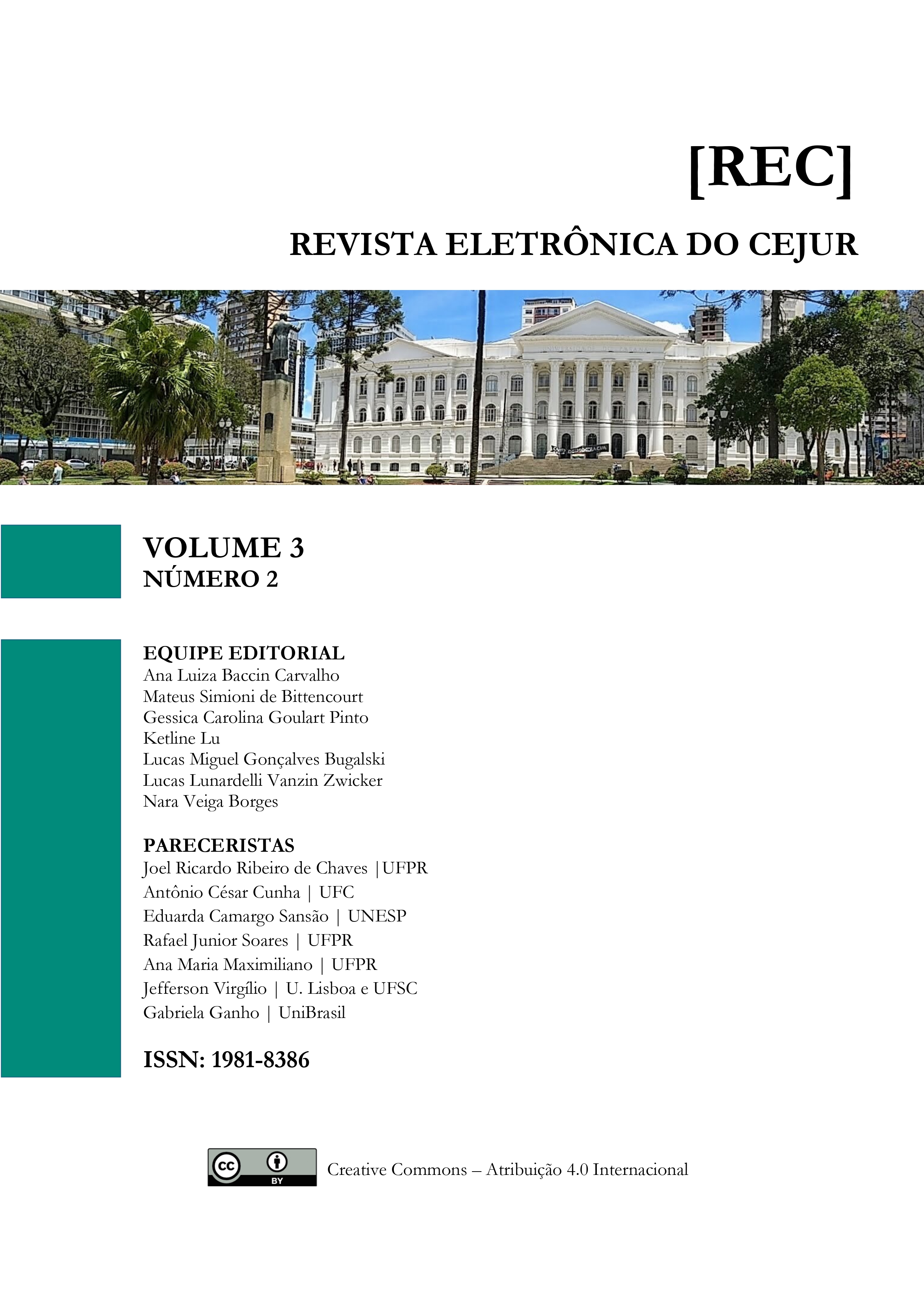 					Visualizar v. 3 n. 2 (2025): Revista Eletrônica do CEJUR
				